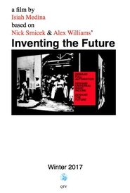 Inventing the Future Inventing the Future