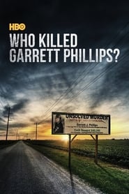 Who Killed Garrett Phillips? постер