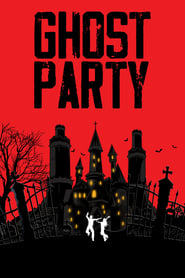 Ghost Party (Telugu Dubbed)