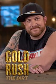 Gold Rush: The Dirt постер