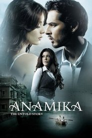 Anamika – The Untold Story