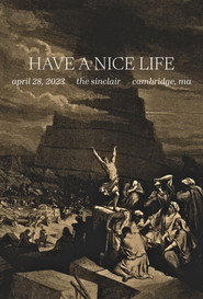 Have A Nice Life: The Sinclair - Cambridge, MA - April 28, 2023