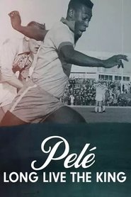 Poster Pelé - Long Live the King