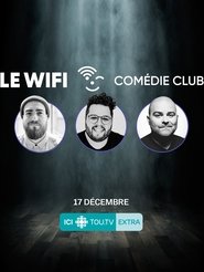 Le WiFi Comédie Club s01 e01