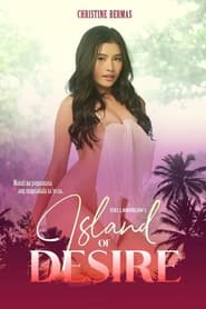 Island of Desire (2022) Full Pinoy Movie