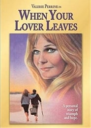 مشاهدة فيلم When Your Lover Leaves 1983 مترجم أون لاين بجودة عالية