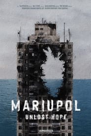 Poster Mariupol. Unlost Hope