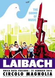 Poster Laibach - The Sound of Music - Live in Segrate 2016