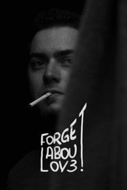 Forget About Love (2023)