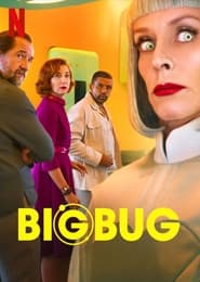 Bigbug film en streaming