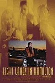 Poster Eight Lanes In Hamilton 2001
