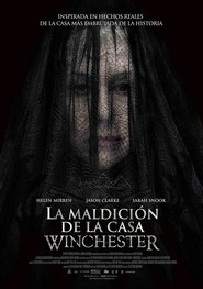 Winchester: La casa que construyeron los espíritus (2018) Cliver HD - Legal - ver Online & Descargar