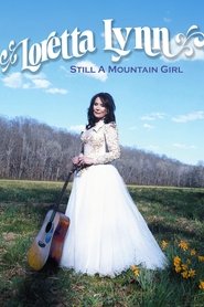 Poster for Loretta Lynn: Still a Mountain Girl
