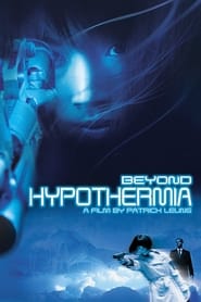 Beyond Hypothermia постер