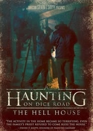 A Haunting on Dice Road: The Hell House