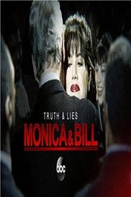 Truth and Lies: Monica and Bill