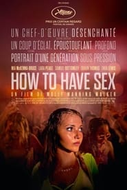 How to Have Sex en streaming