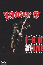Poster Wednesday 13: F**K it, We'll Do It Live 2008