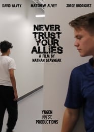 Poster Never Trust Your Allies