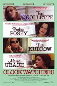Clockwatchers 1997 مشاهدة وتحميل فيلم مترجم بجودة عالية