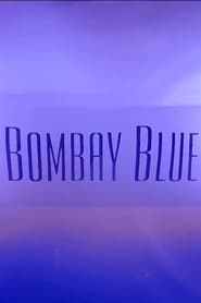 Bombay Blue постер