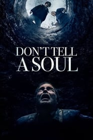 Don’t Tell a Soul