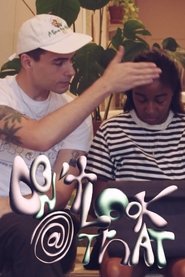 Don't Look at That (2024)