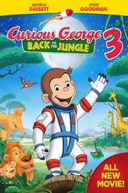 Curious George 3: Back to the Jungle постер