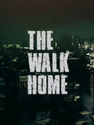 The Walk Home постер