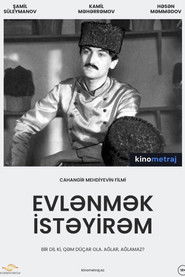 Evlənmək İstəyirəm