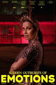 Sudden Outbursts of Emotions (2025)