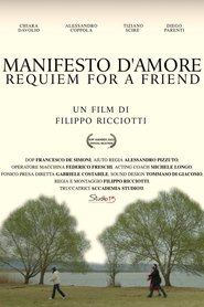 Manifesto d'Amore, Requiem for a Friend (2023)