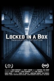 Locked in a Box: Immigration Detention (2015)