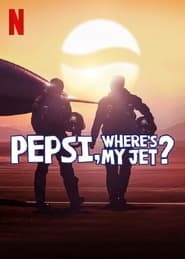 Pepsi, де мій літак? постер