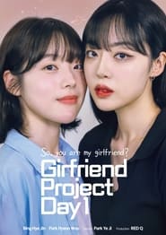 Girlfriend Project Day 1 (2022)