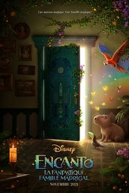 Encanto, la fantastique famille Madrigal Encanto, la fantastique famille Madrigal