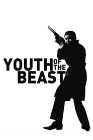 Youth of the Beast постер