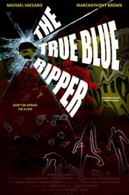 The True Blue Ripper постер