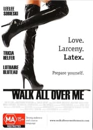 Walk All Over Me постер