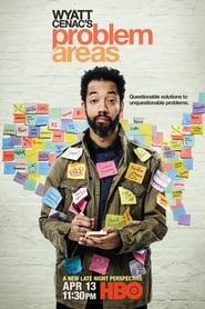 Wyatt Cenac's Problem Areas постер