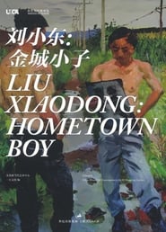 Poster Liu Xiaodong: Hometown Boy 2011