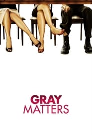 Gray Matters постер