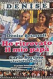 Ho ritrovato il mio papà