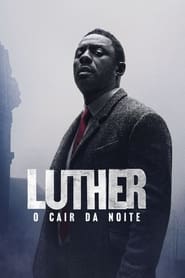 Image Assistir Filme Luther: O Cair da Noite Dublado e Legendado Online