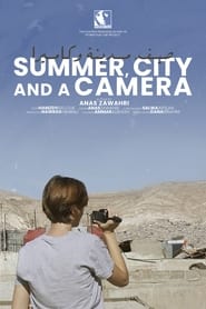 Summer, City and a Camera streaming