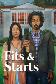 Poster for Fits and Starts