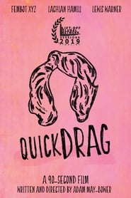 Quick Drag (2019)
