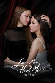 Love Me To Hurt Me