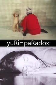 yuRi=paRadox