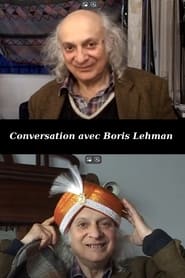 Poster Conversation avec Boris Lehman